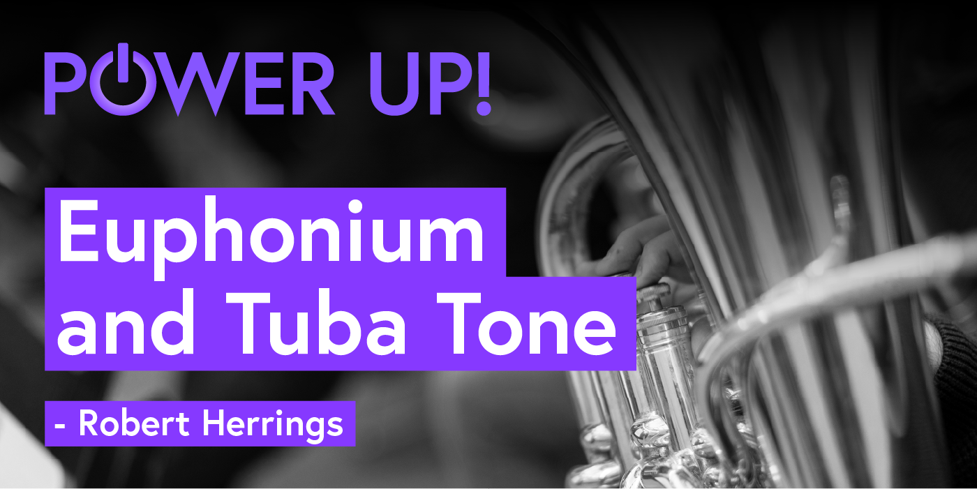 Euphonium and Tuba Tone